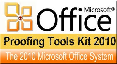 Microsoft Office Proofing Tools Kit 14.0.4763.1000 (2010/x86/x64)